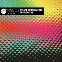 Buy Hillsong Young & Free We Are Young & Free (The Remixes) Mp3 Download